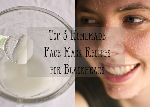 Best DIY Blackhead Mask
 Top Three Homemade Face Scrub Recipes for Blackheads