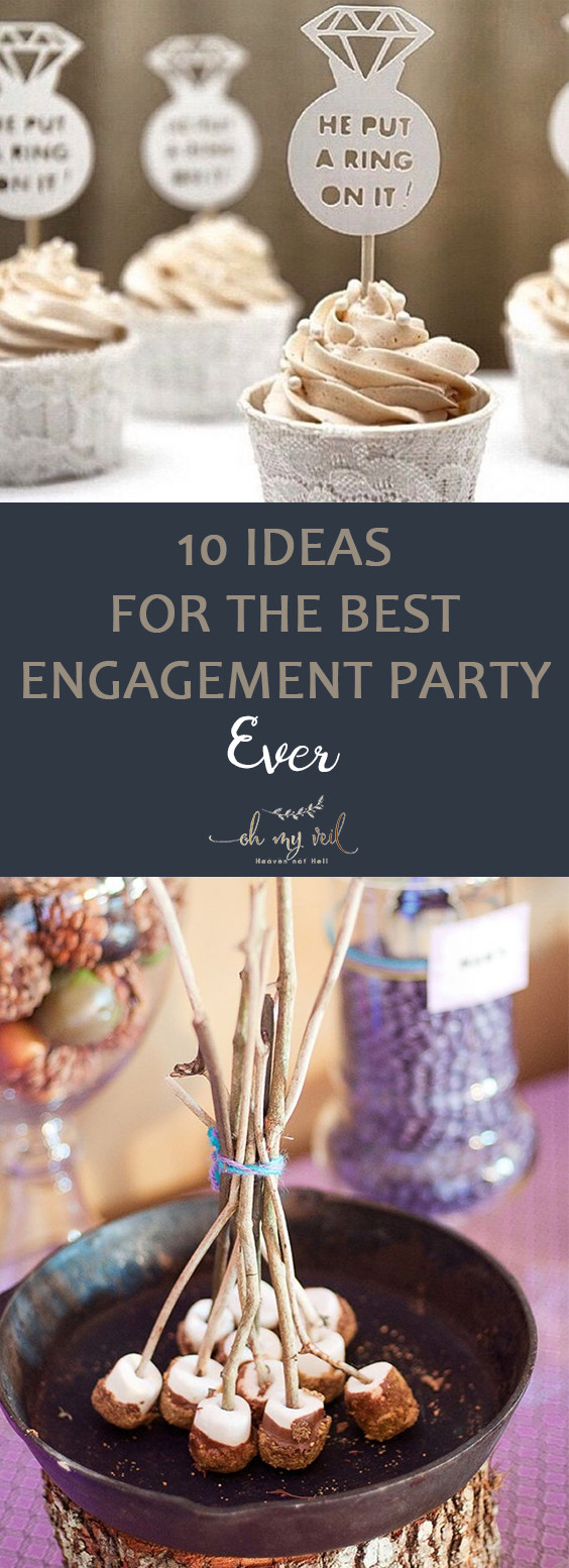 Best Engagement Party Ideas
 10 Ideas for the Best Engagement Party Ever Oh My Veil