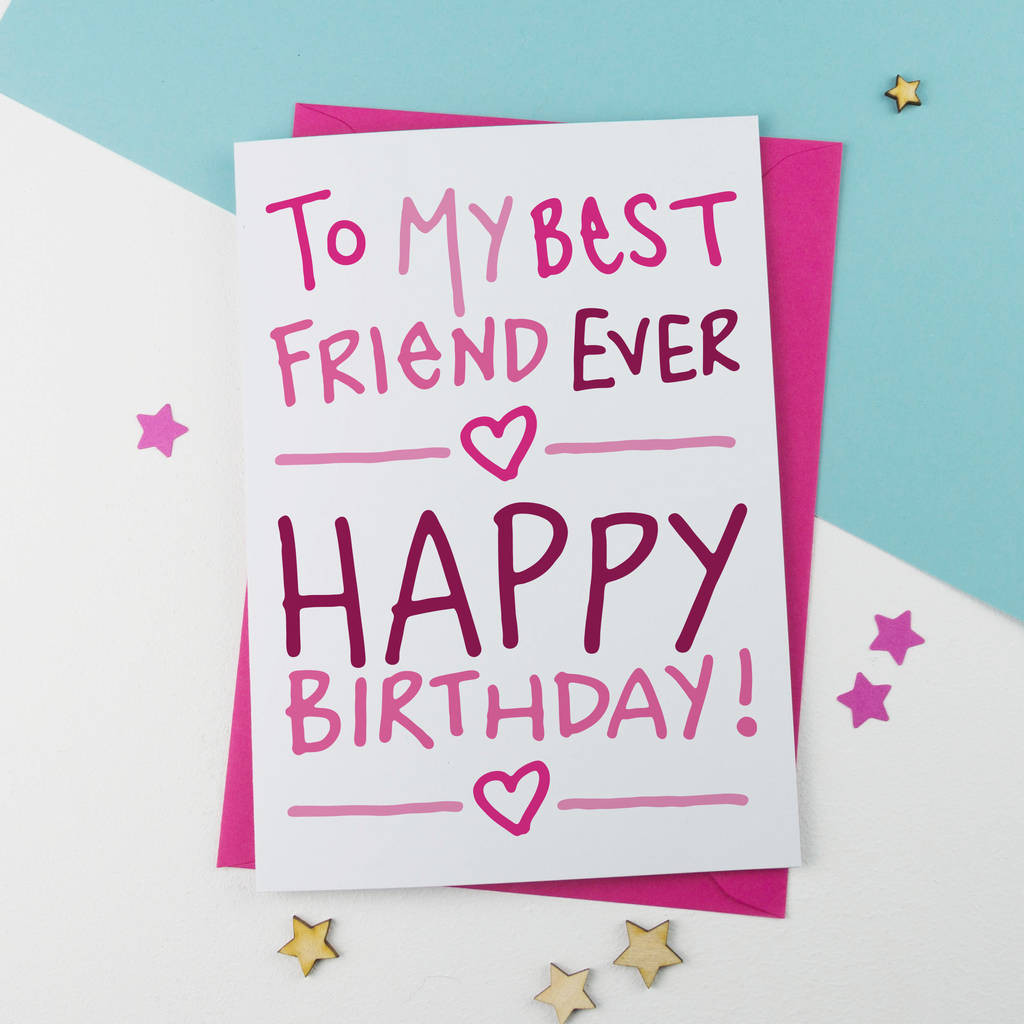 Best Friend Birthday Cards
 best friend birthday card by a is for alphabet