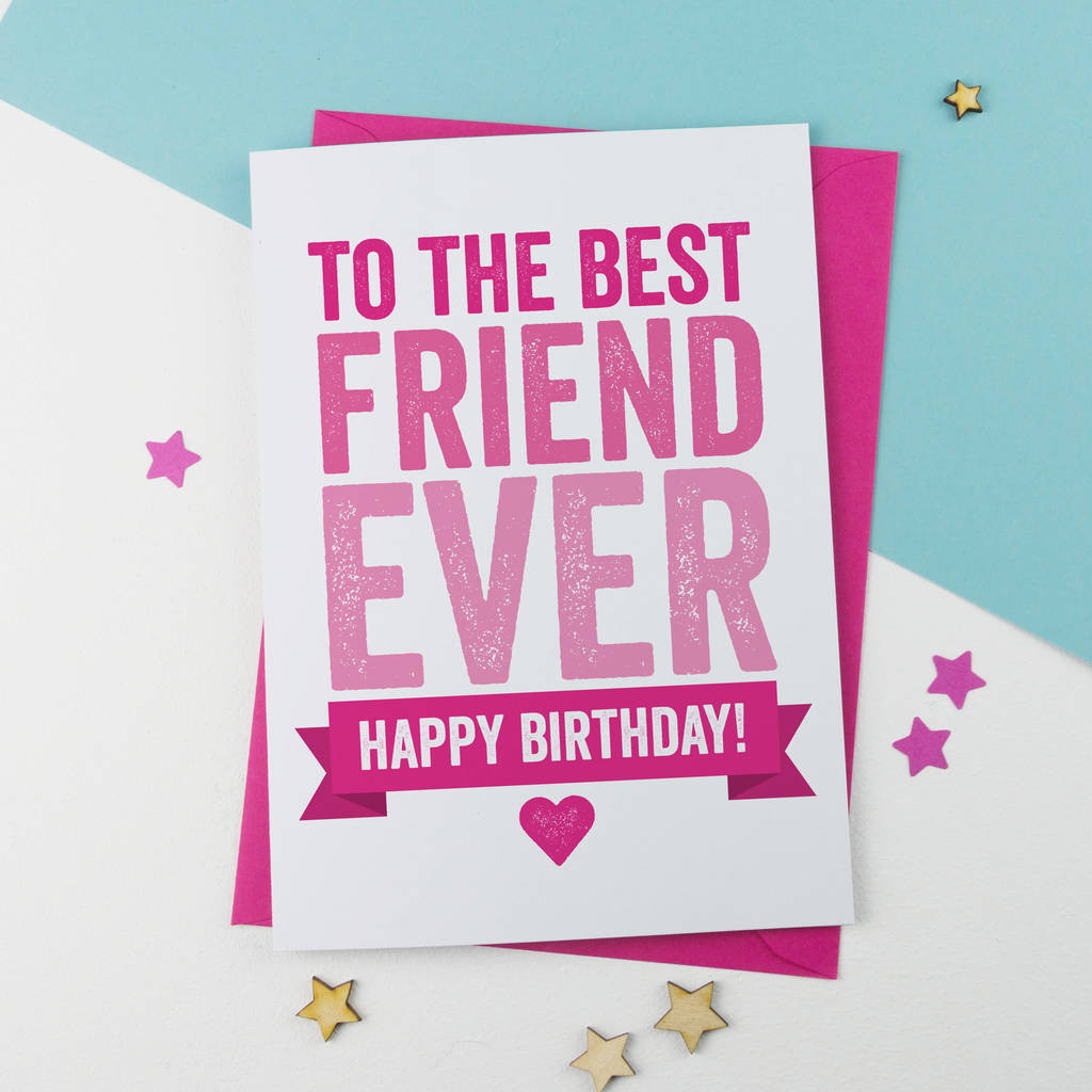 Best Friend Birthday Cards
 best friend birthday by a is for alphabet