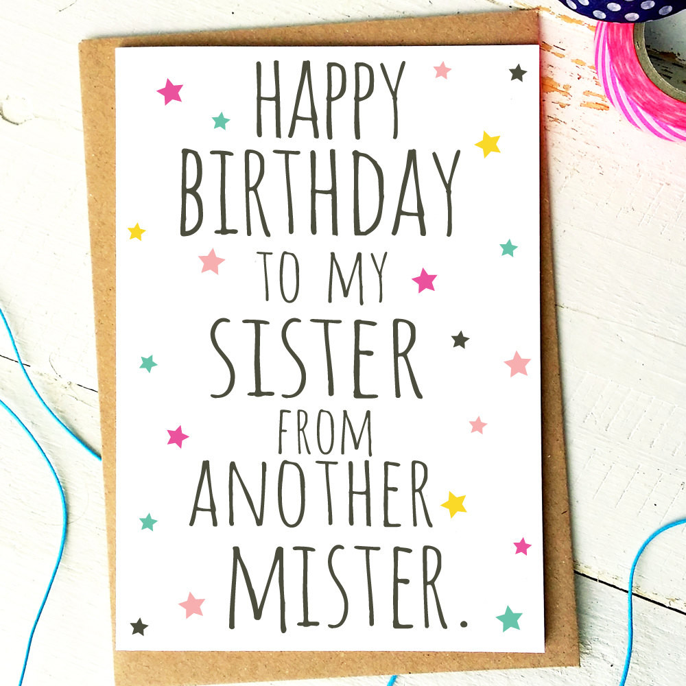 Best Friend Birthday Cards
 Best Friend Card Funny Birthday Card Sister From Another