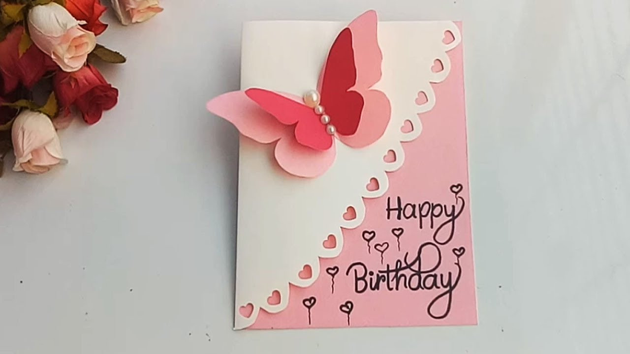 Best Friends Birthday Cards
 How to make Special Butterfly Birthday Card For Best