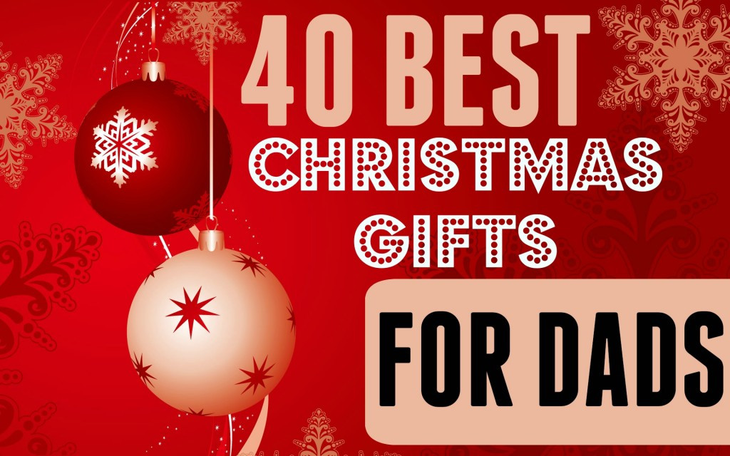 Best Gift Ideas For Dad
 40 Best Christmas Gifts for Dads Mocha Dad