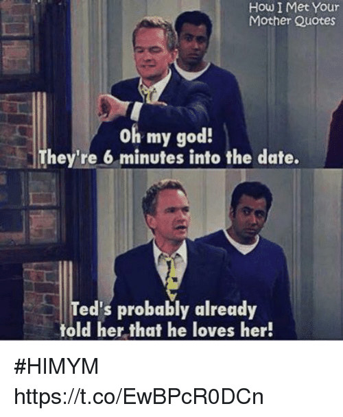 Best How I Met Your Mother Quotes
 25 Best Memes About How I Met Your Mother