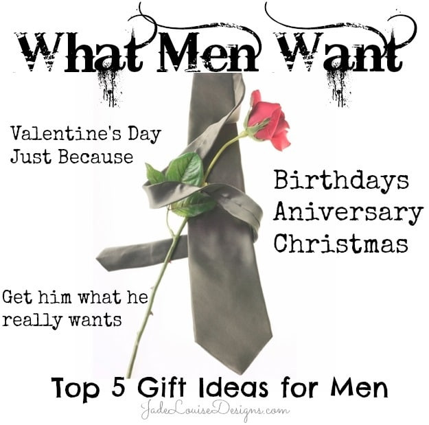 Best Male Valentines Day Gift Ideas
 What Men Want Top 5 Gift Ideas for Him Get him what he