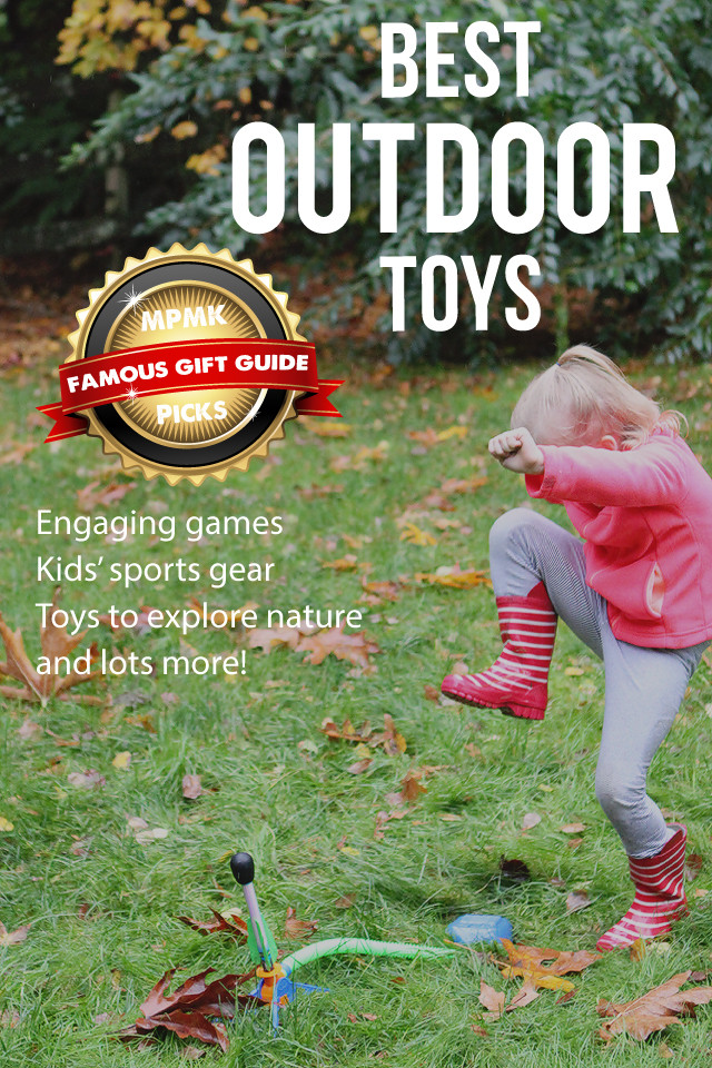 Best Outdoor Gifts For Kids
 MPMK Gift Guide Best Toys for Keeping Kids Active Indoors