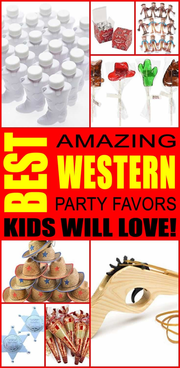 Best Party Favors For Kids
 Western Party Favors Kids Will Love