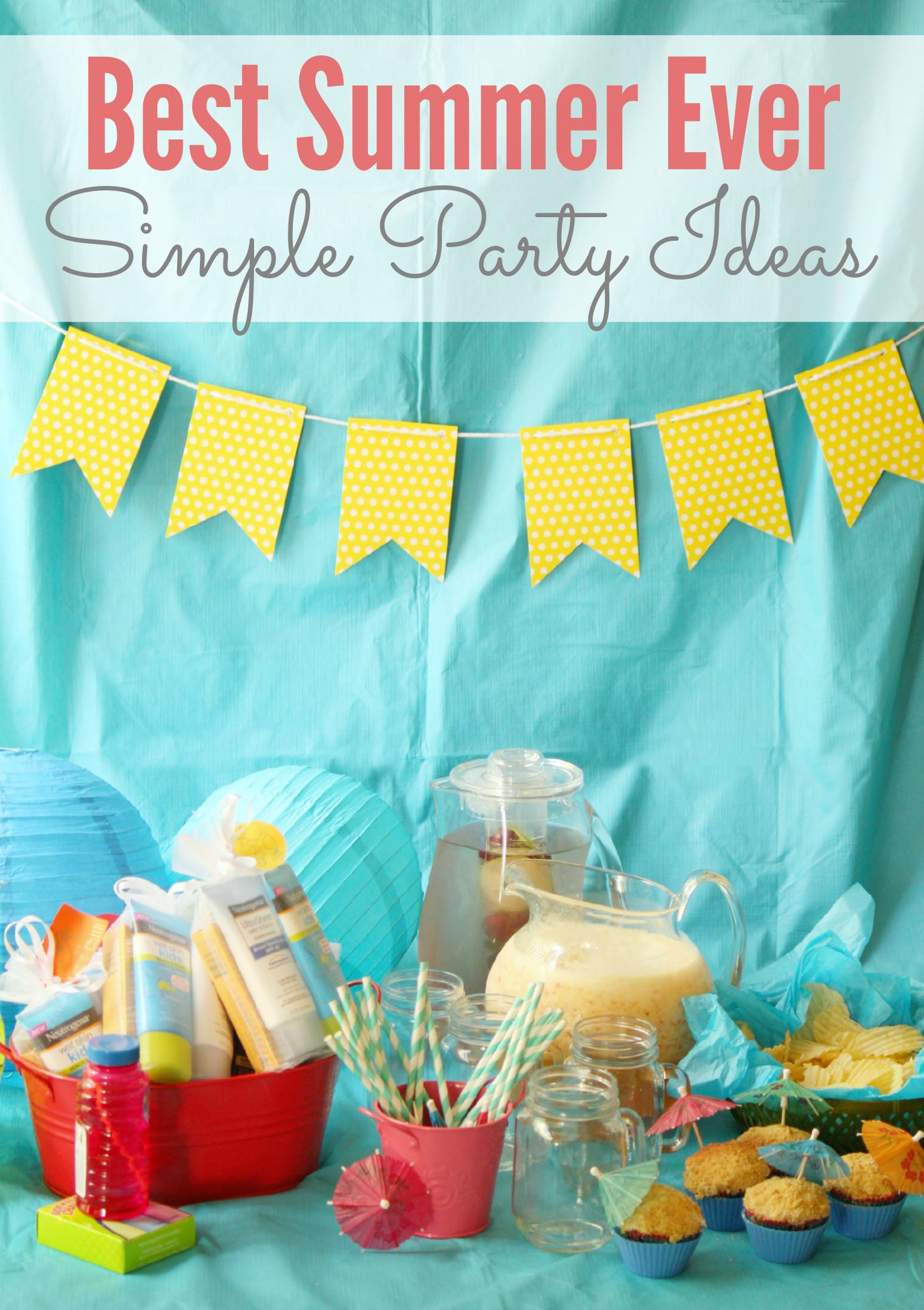 Best Summer Party Ideas
 Simple “Best Summer Ever” Party Ideas