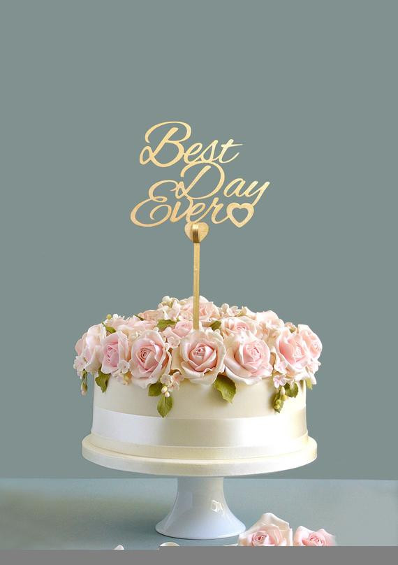 Best Wedding Cake Toppers
 Wedding cake topper Best day ever cake topper gold cake