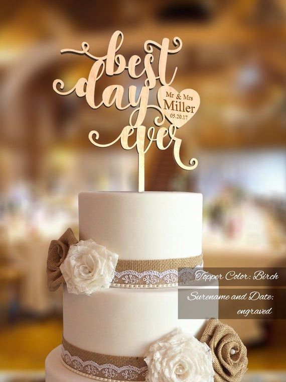 Best Wedding Cake Toppers
 Best Day Ever Wedding Cake Topper Wedding Cake Topper FN30