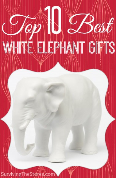 Best White Elephant Gift Ideas
 Top 10 Best White Elephant Gifts Round up