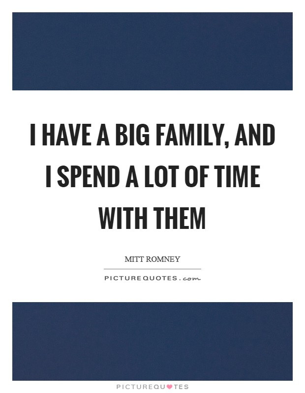Big Family Quotes
 Big Family Quotes Big Family Sayings