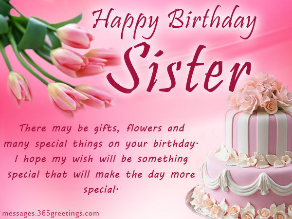 Big Sister Birthday Wishes
 Happy Birthday Sister s and for