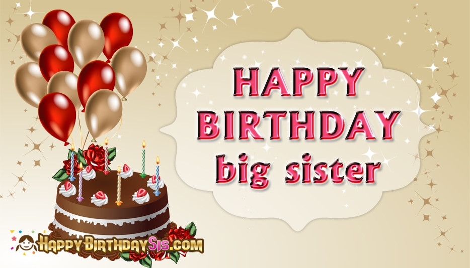 Big Sister Birthday Wishes
 Happy Birthday Big Sister Happybirthdaysis