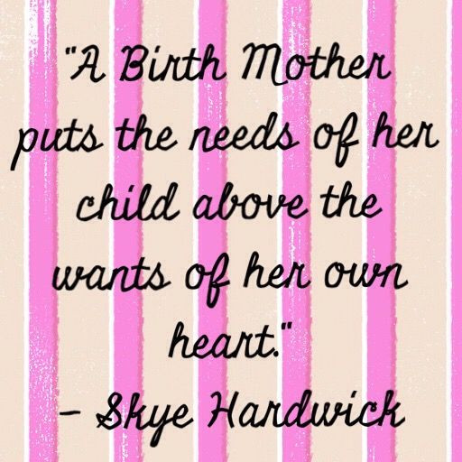 Birth Mother Quotes
 76 best Birthmother Stories images on Pinterest