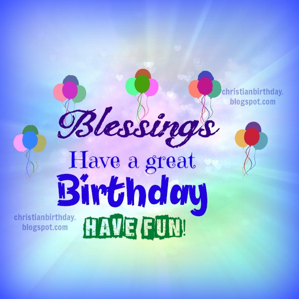 Birthday Blessings Quotes
 Birthday Blessings Christian Quotes QuotesGram