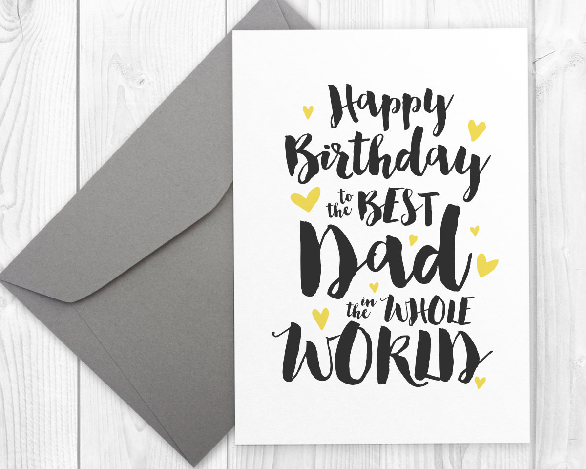 Birthday Cards For Dad
 Printable Happy Birthday card for the best dad in the whole