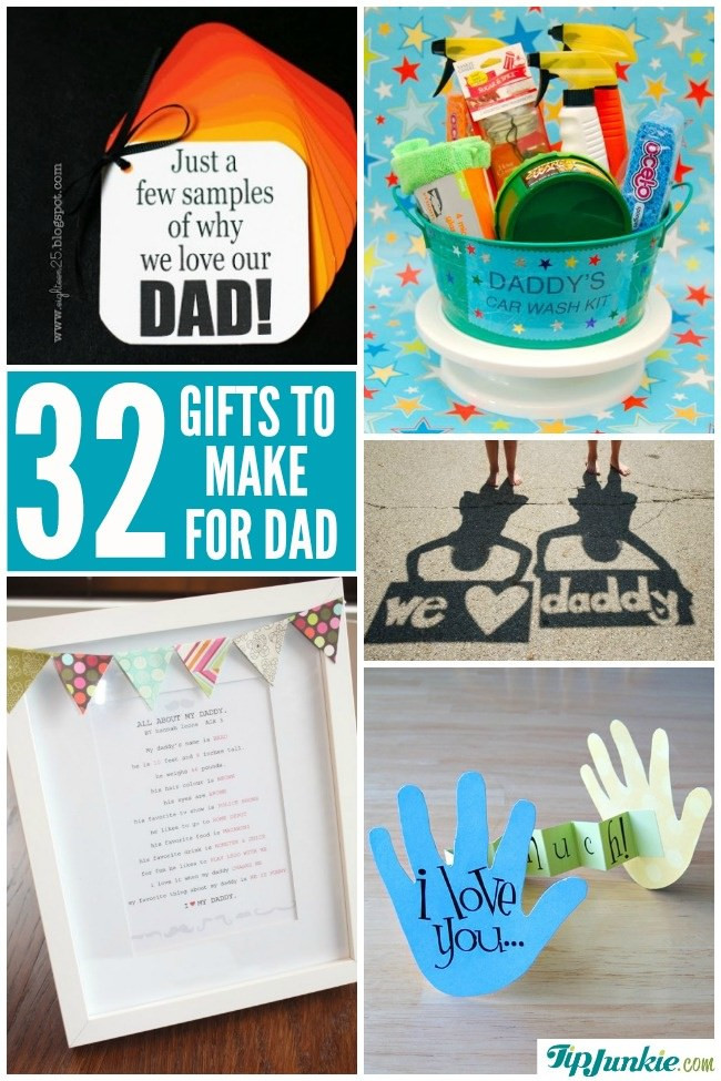 Birthday Gift Ideas For Dad From Daughter
 32 Best Homemade Fathers Day Gifts Tip Junkie