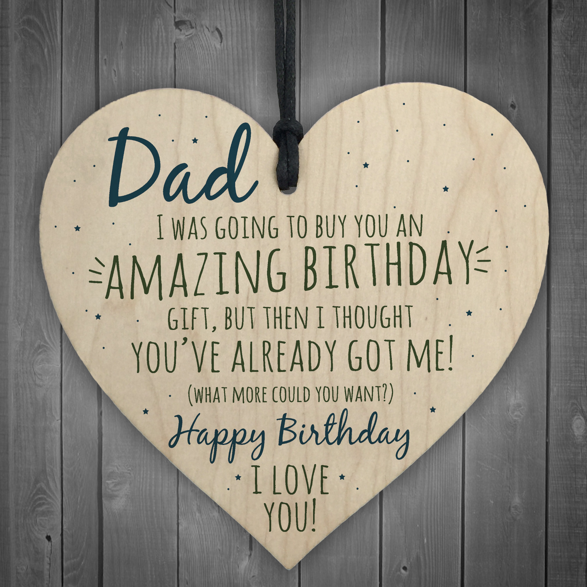 Birthday Gift Ideas For Dad From Son
 Amazing Happy Birthday Wooden Heart Dad Daddy Funny Card