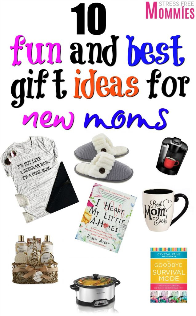 Birthday Gift Ideas For New Moms
 10 fun and best t ideas for new moms