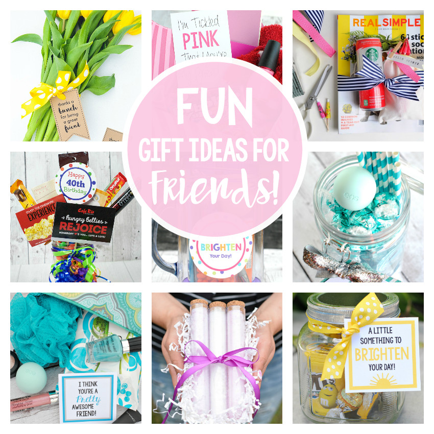 Birthday Gifts For Best Friend
 25 Gifts Ideas for Friends – Fun Squared