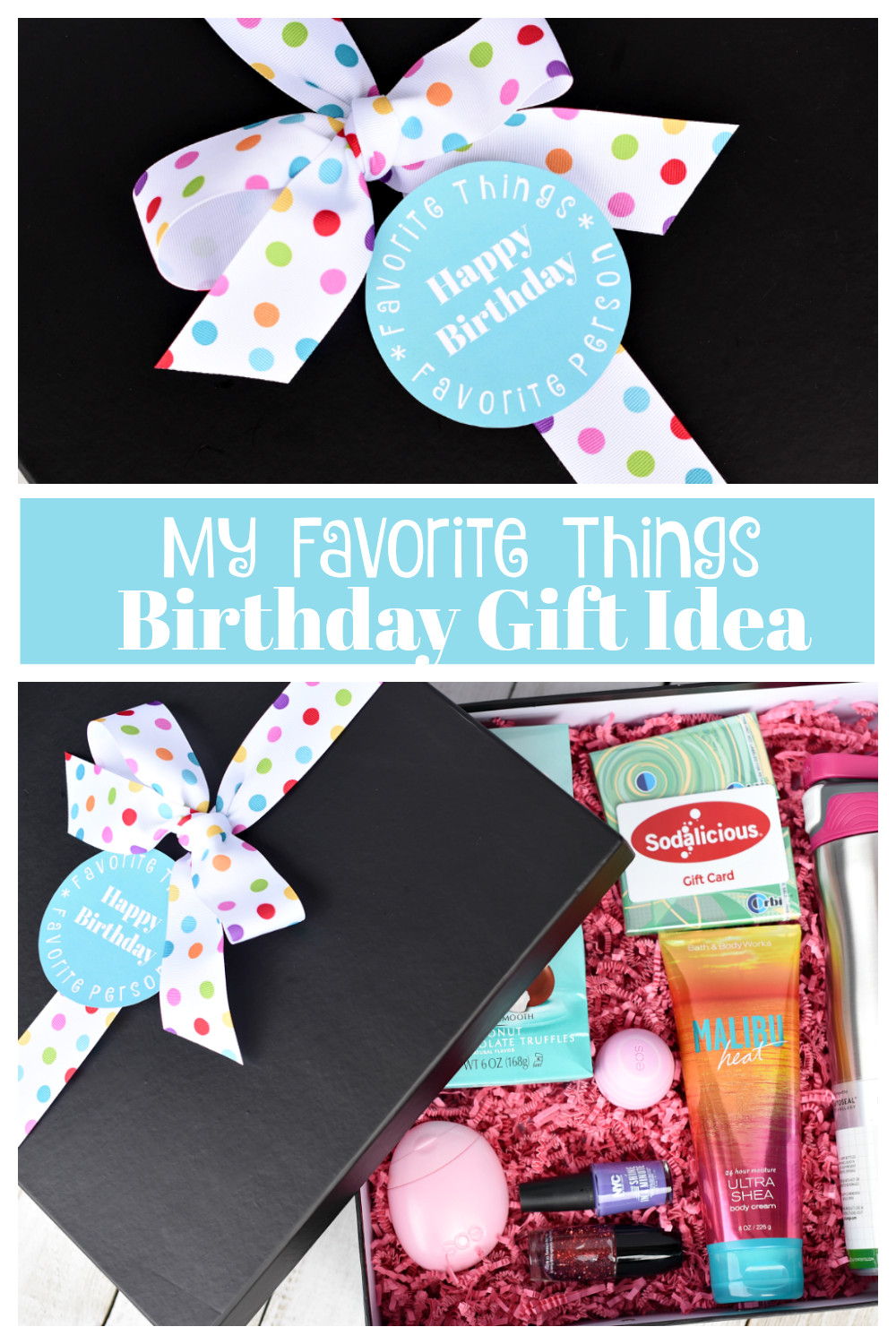Birthday Gifts For Best Friend
 My Favorite Things Birthday Gifts for Your Best Friend
