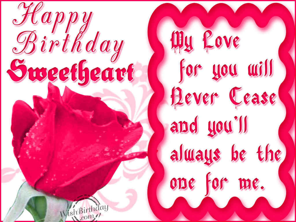 Birthday Love Wishes
 Happy Birthday Sweetheart s and for