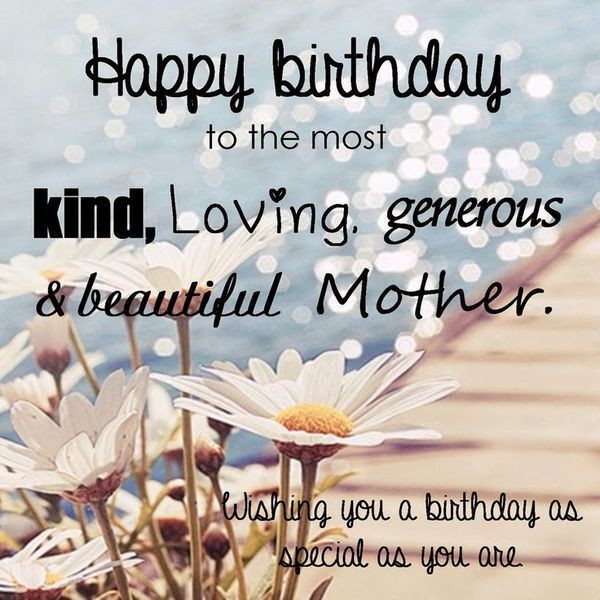 Birthday Mother Quotes
 Best Happy Birthday Mom Quotes and Wishes