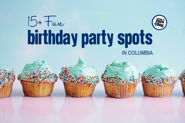 Birthday Party Columbia Sc
 15 Fun Birthday Party Spots in Columbia