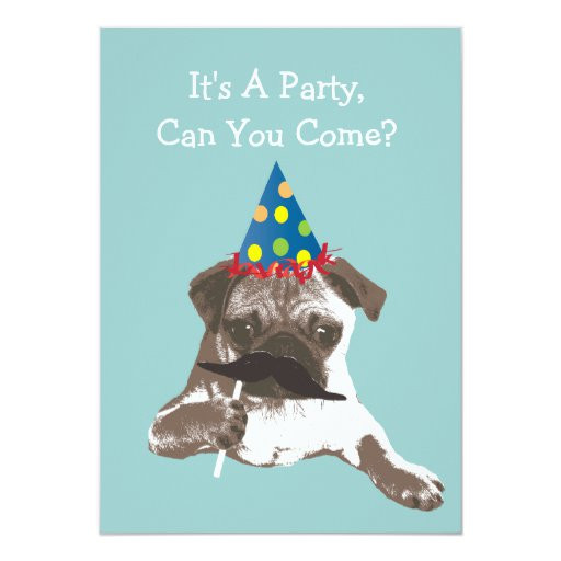 Birthday Party Funny
 Funny Moustache Pug Birthday Party Invitation