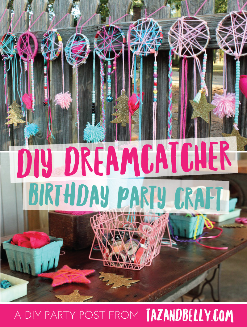 Birthday Party Ideas For 8 Year Old Girl
 DIY Dream Catcher Party Craft Taz Belly