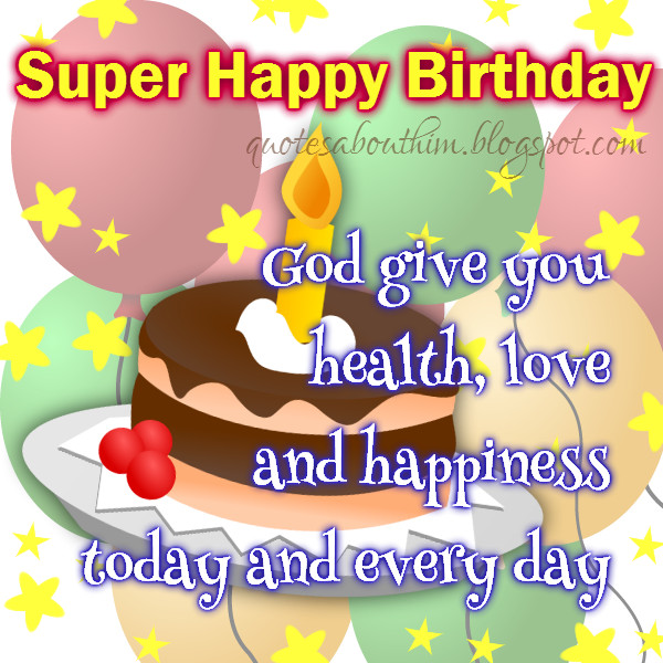 Birthday Quotes And Images
 Inspirational Birthday Quotes For Him QuotesGram