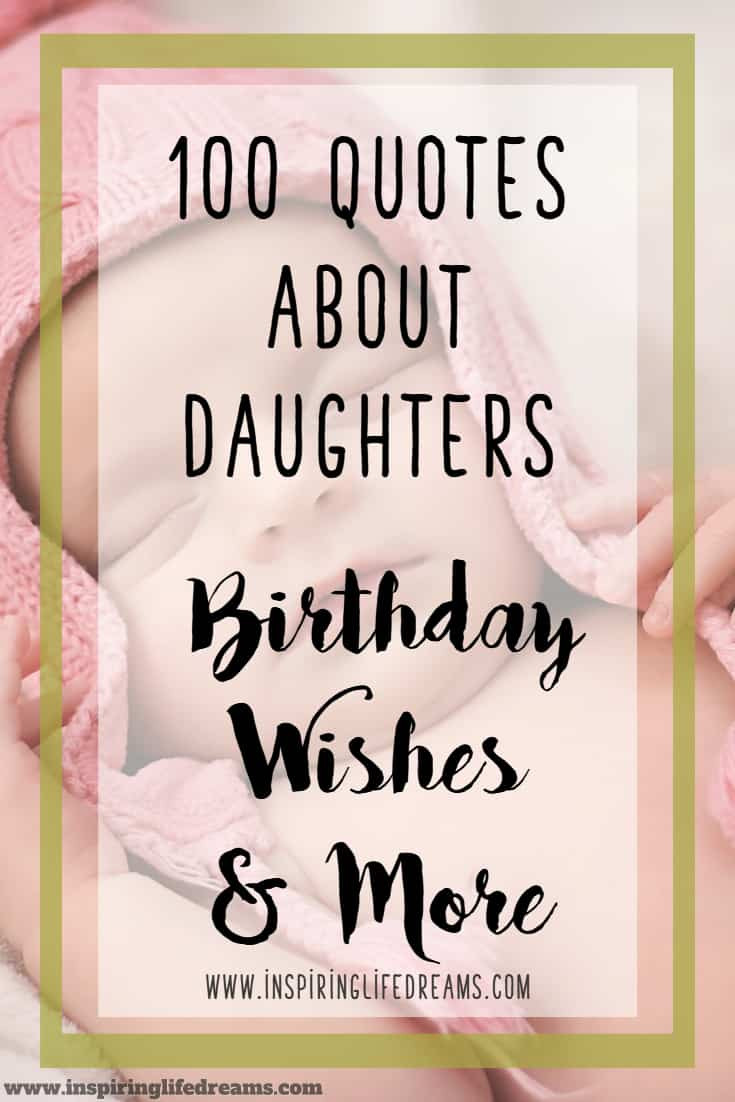 Birthday Quotes For A Daughter
 100 Quotes About Daughters Birthday Wishes For Daughter