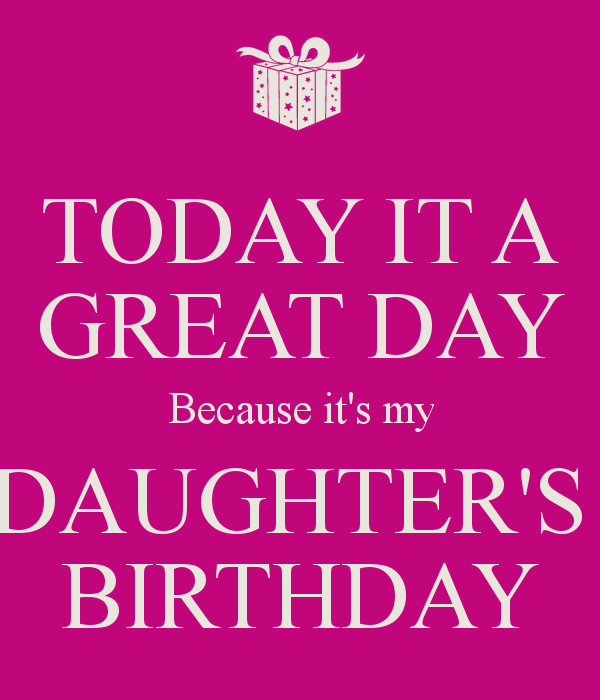 Birthday Quotes For A Daughter
 Quotes About Daughters Birthday QuotesGram
