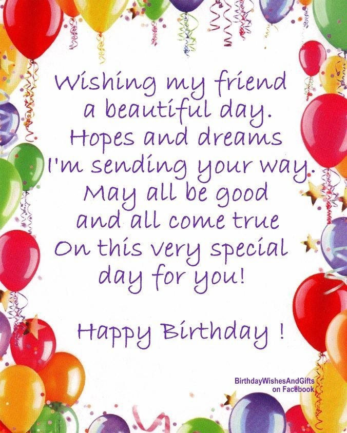 Birthday Quotes For A Special Friend
 Wishing My Friend A Beautiful Birthday s