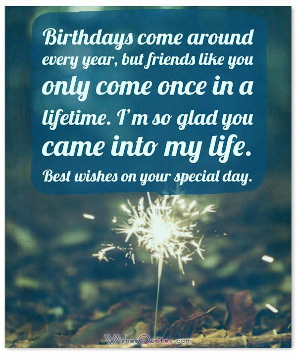 Birthday Quotes For A Special Friend
 Happy Birthday Friend 100 Amazing Birthday Wishes for