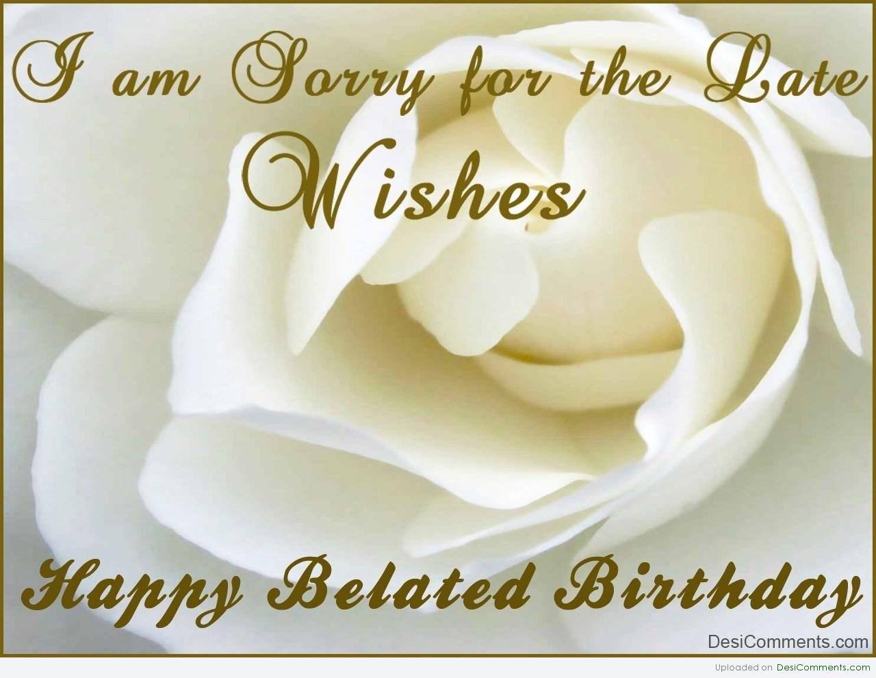Birthday Wishes Belated
 belated birthday wishes Free