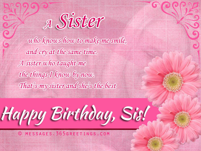Birthday Wishes For A Sister
 Birthday wishes For Sister that warm the heart