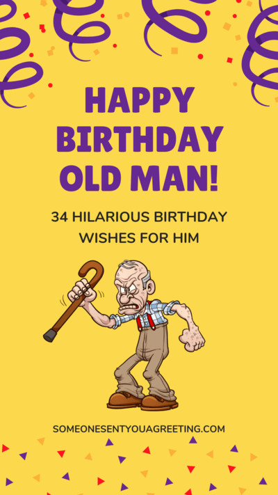 Birthday Wishes For An Old Friend
 Funny Bday For Old People & Free Funny Bday For Old