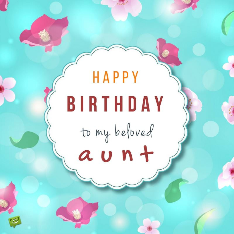Birthday Wishes For Aunt
 Happy Birthday Aunt