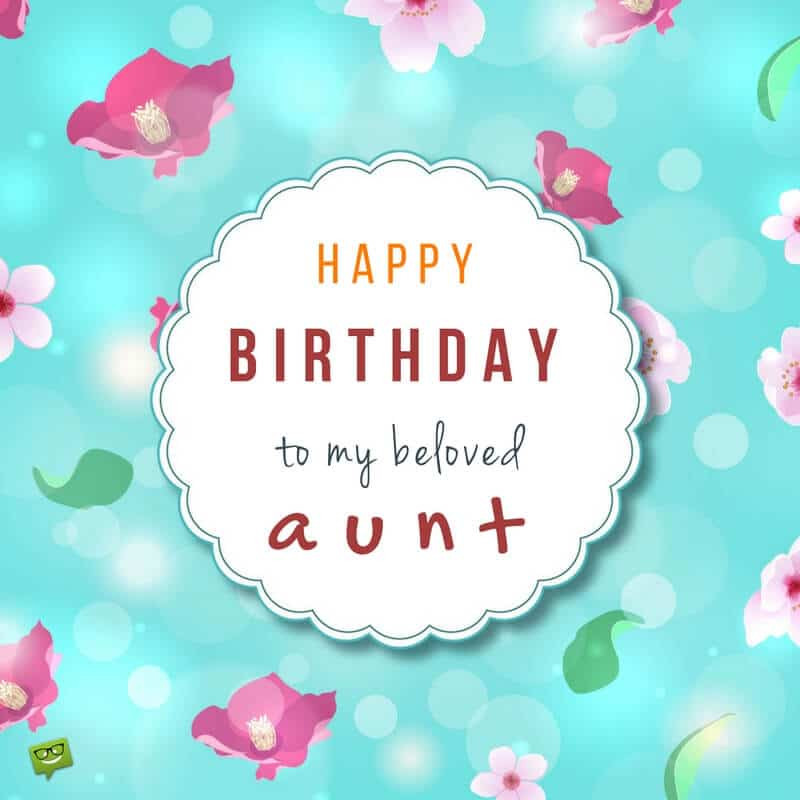 Birthday Wishes For Aunty
 Best Birthday Wishes For Aunty Heart Touching & Respectful