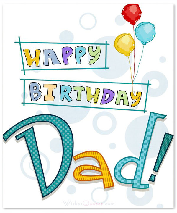 Birthday Wishes For Daddy
 Just Breathe HAPPY BIRTHDAY DAD