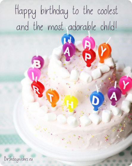 Birthday Wishes For Kid Girl
 Top 40 Happy Birthday Wishes For Kids