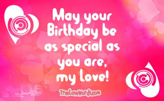 Birthday Wishes For Your Girlfriend
 35 Sweet Birthday Wishes For Your Girlfriend True Love Words