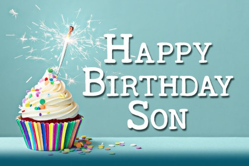 Birthday Wishes To A Son
 55 Birthday Wishes For Son