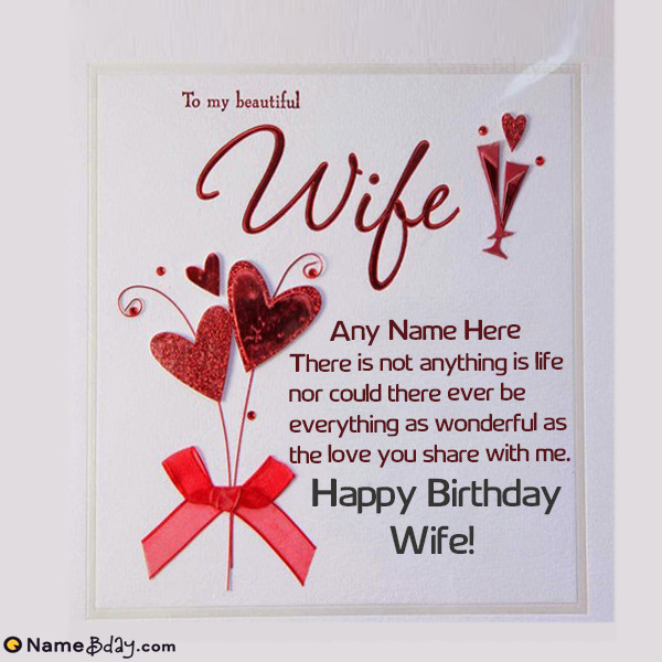 Birthday Wishes To A Wife
 Romantic Birthday Wishes For Wife With Her Name And