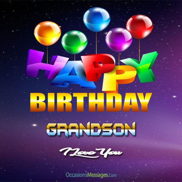 Birthday Wishes To Grandson
 Happy Birthday Wishes for Grandson Occasions Messages