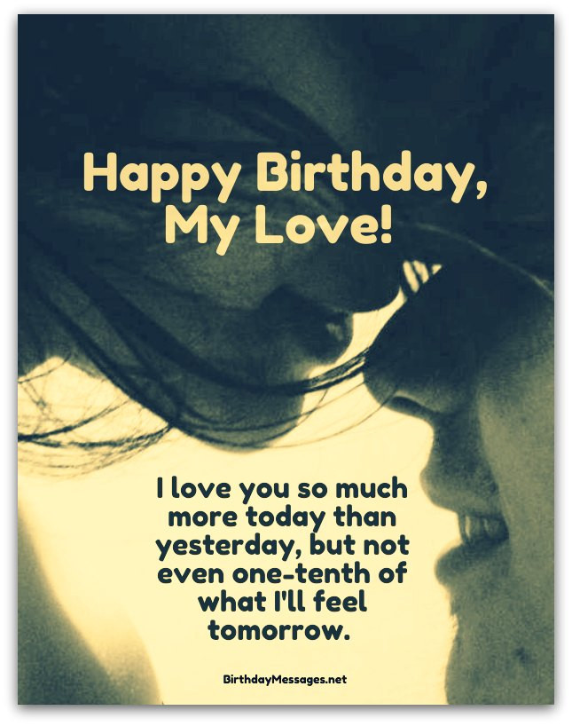 Birthday Wishes To My Love
 Romantic Birthday Wishes Birthday Messages for Lovers
