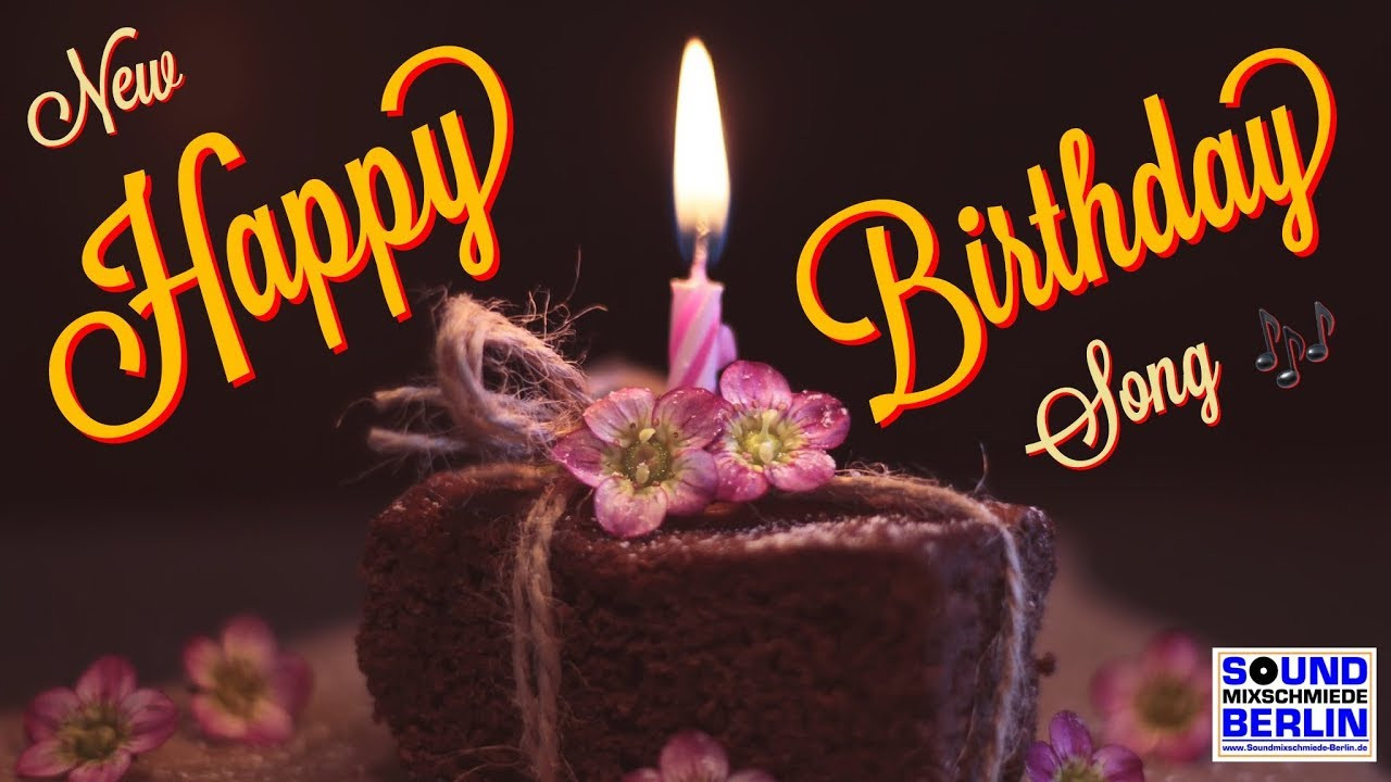 Birthday Wishes Youtube
 Happy Birthday Song ️Best New Good Wishes “Happy Birthday