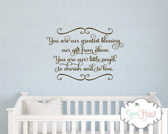 Blessed With A Baby Girl Quotes
 Baby Nursery Wall Decal You Are Our Greatest Blessing A Gift